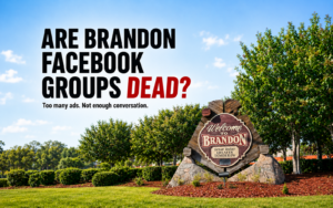 Welcome to Brandon FL sign with bold text overlay asking Are Brandon FL Facebook Groups Dead with subline Too many ads Not enough conversation