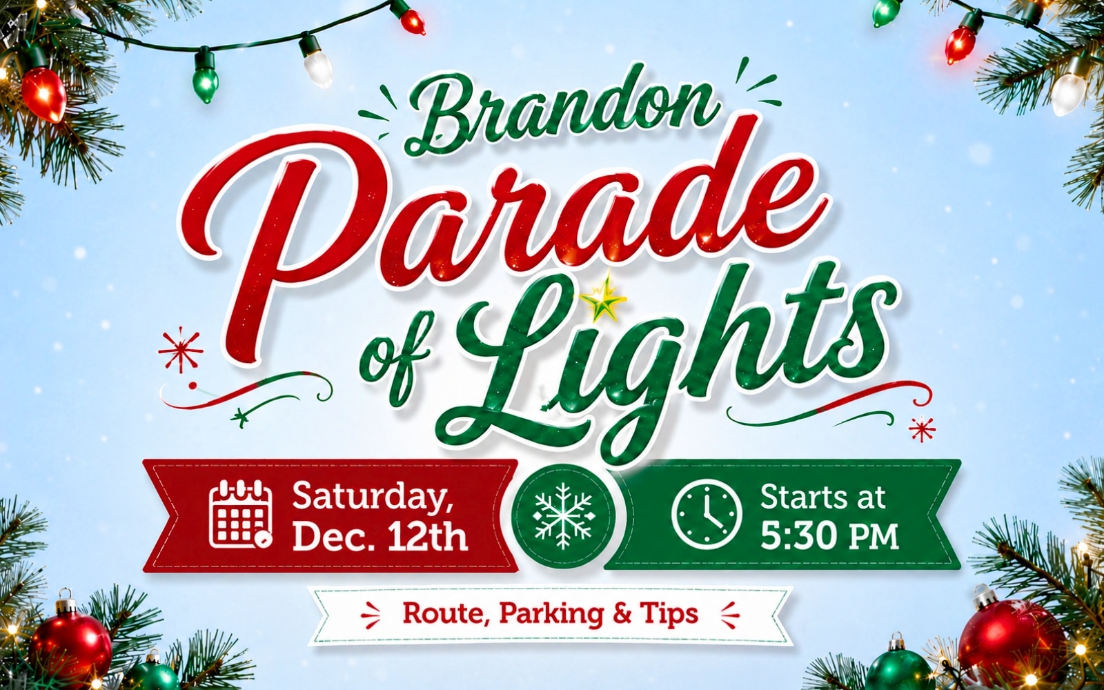 Brandon Parade of Lights route parking and tips guide for December 12 at 5:30 PM